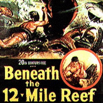 Beneath the 12-Mile Reef poster