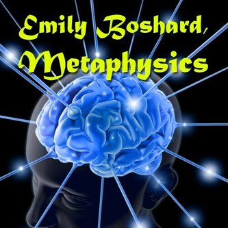 Emily Boshard, Metaphysics poster