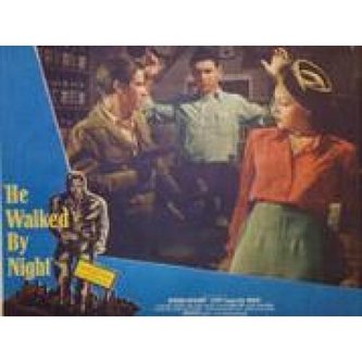 He Walked by Night poster
