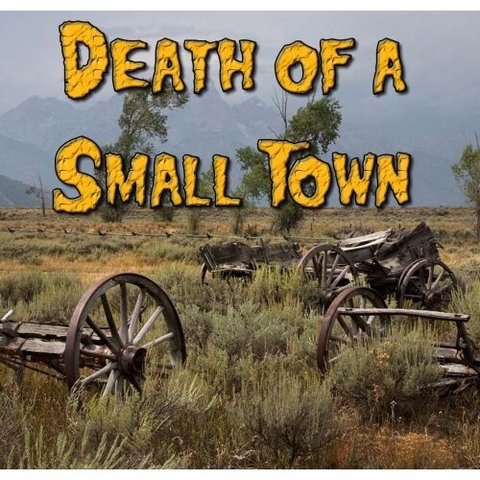 Death of a Small Town poster