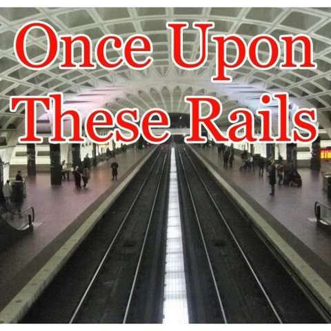 Once Upon These Rails poster