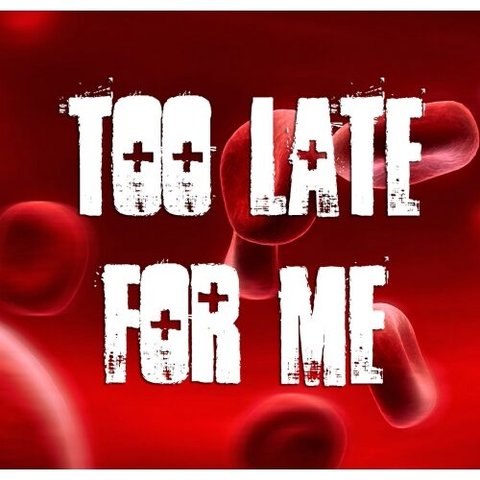 Too Late For Me poster