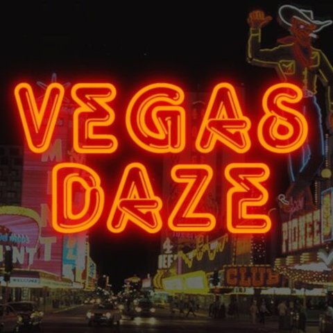 Vegas Daze poster