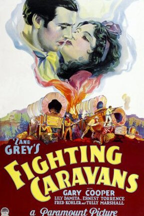 Blazing Arrows (AKA Fighting Caravans) poster